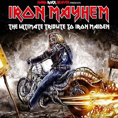 Iron Mayhem -The Ultimate Tribute to Iron Maiden