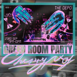Cherry Not, Green room party