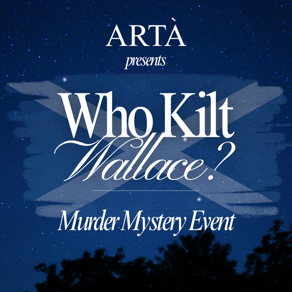 Who Kilt Wallace? Murder Mystery Event at ARTA, Glasgow