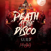 Geddes + Gioia presents - Death at the Disco at The Guild