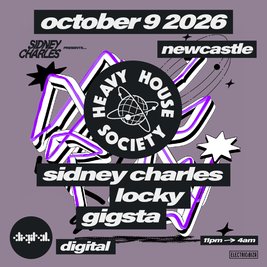 Heavy House Society: Sidney Charles, Locky, Gigsta