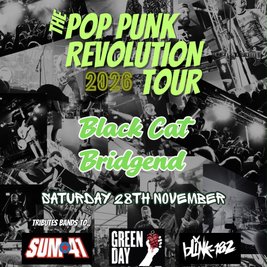 POP PUNK REVOLUTION TOUR @ BlackCat, Bridgend