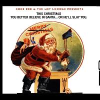 Code Red - The Christmas Evil Ball at The Met Lounge
