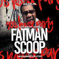 Fatman Scoop's 90s House Party at Motion