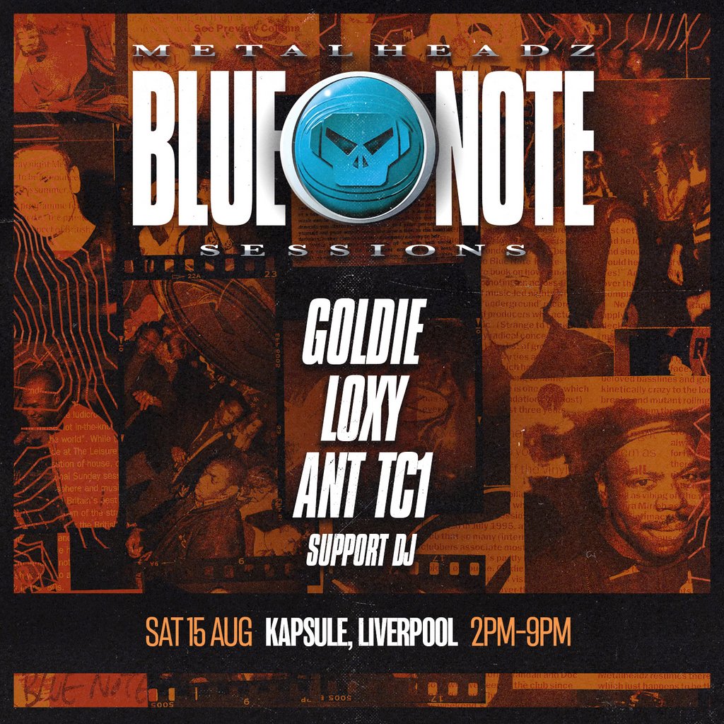 Tickets: Metalheadz Blue Note Tour w/ Goldie | Kapsule Liverpool