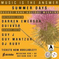 Music is the Answer presents Summer Days Music is the Answer presents Summer Days