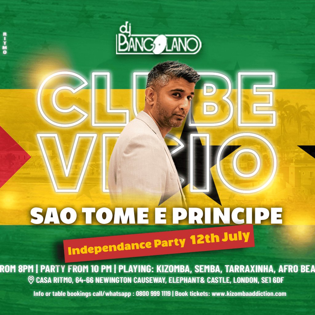 Kizomba Party: Clube Vicio: Sao Tome E Principe Independance Day