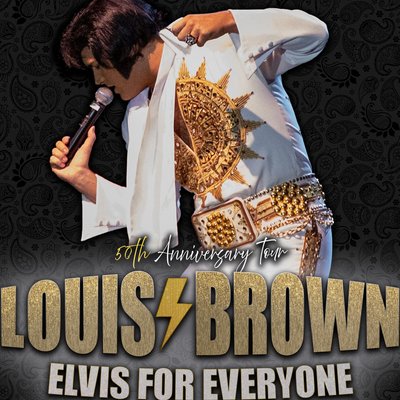 ELvis for Everyone 50th Anniversary starring Louis brown