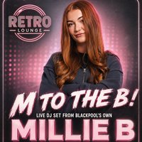 M To The B - Millie B DJ Set
