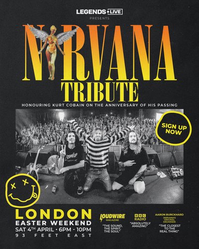 Nirvana Tribute: Live In London | 93 Feet East London Sat 04 April