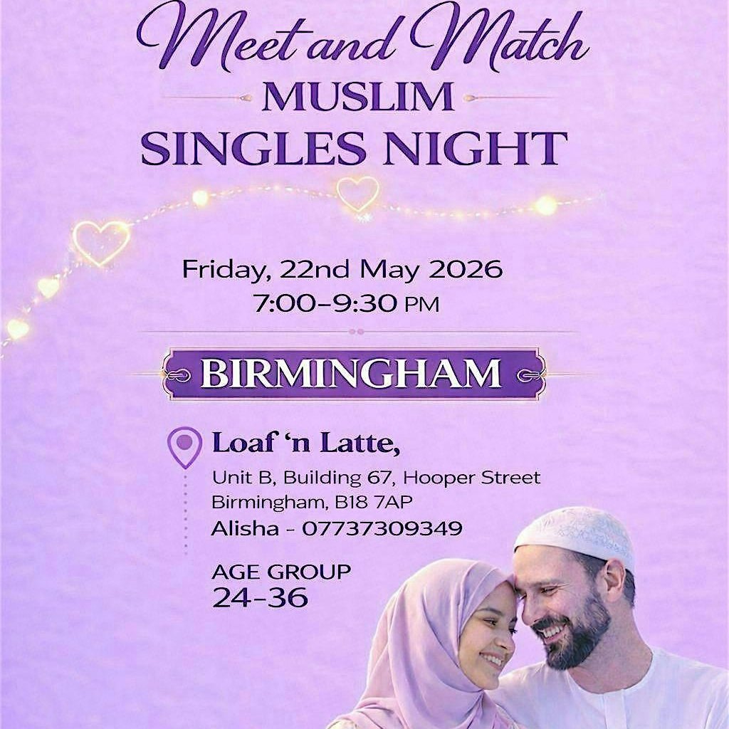 Muslim Marriage Events Birmingham - Meet and Match Muslim Single