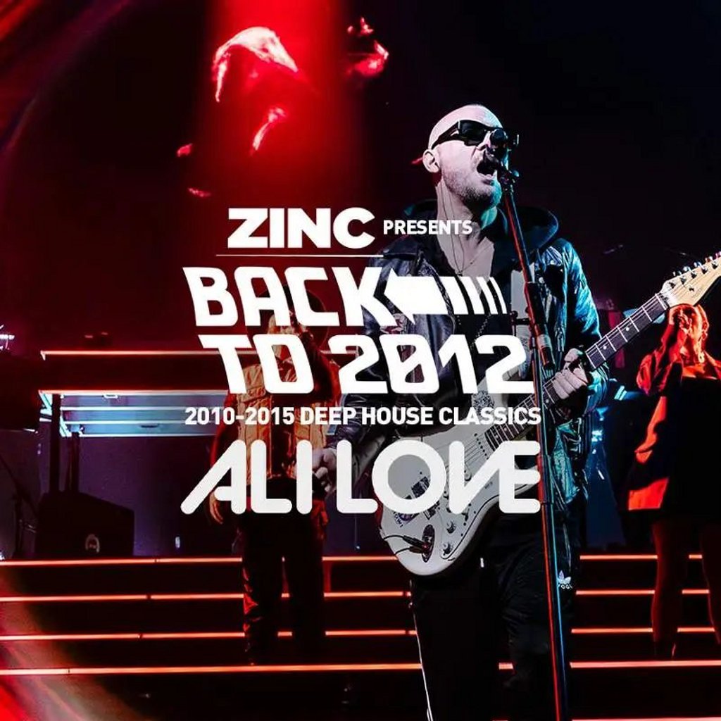 Zinc presents Back To 2012 Deep House Classics After Party