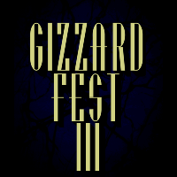 GizzardFest III at The Trades