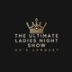 The Ultimate Ladies Night Show Event Title Pic