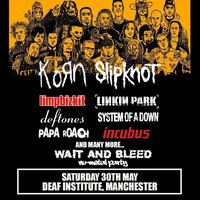 Wait and Bleed - Nu Metal Night (Manchester)