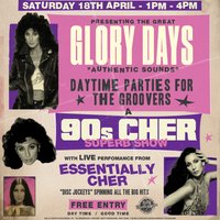 GLORY DAYS - A 90s Cher Superb Show at Billy Bootleggers Nottingham