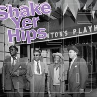 Shake Yer Hips at Chew's Yard