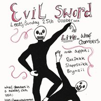 Evil Sword | Wharf Chambers | 25/10/26 at Wharf Chambers