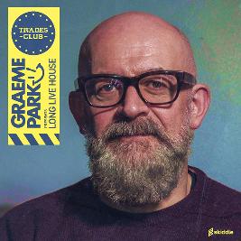 GRAEME PARK - LONG LIVE HOUSE