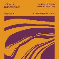 Jovial Discotheque: Residents & Friends