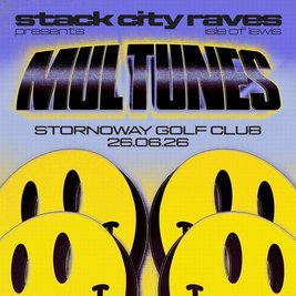 Stack City presents MULTUNES at Stornoway Golf Club (ROUND 2)