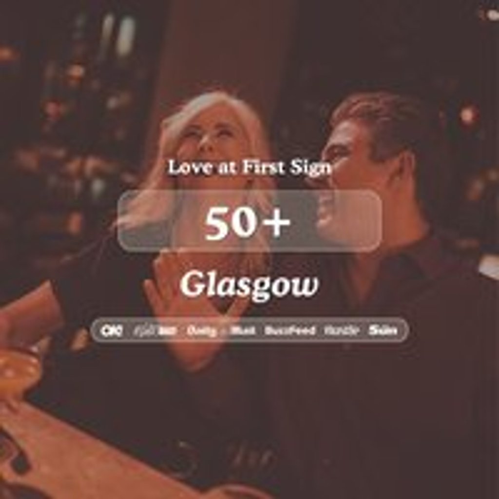 50+ Singles Night @ Alchemist Glasgow|Love at First Sign at The Alchemist, Glasgow