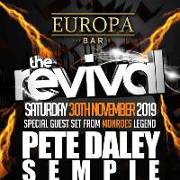 THE REVIVAL : PETE DALEY- SEMPIE - PROJECT D