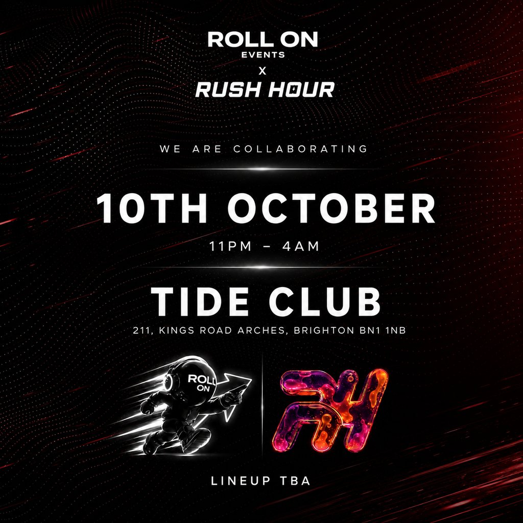 Rush Hour X Roll On | House Event