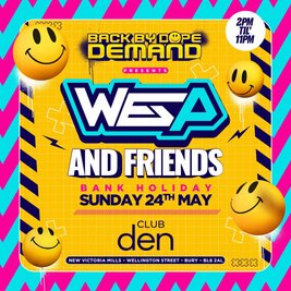 Wes P & Friends At The Den Warehouse, Bury