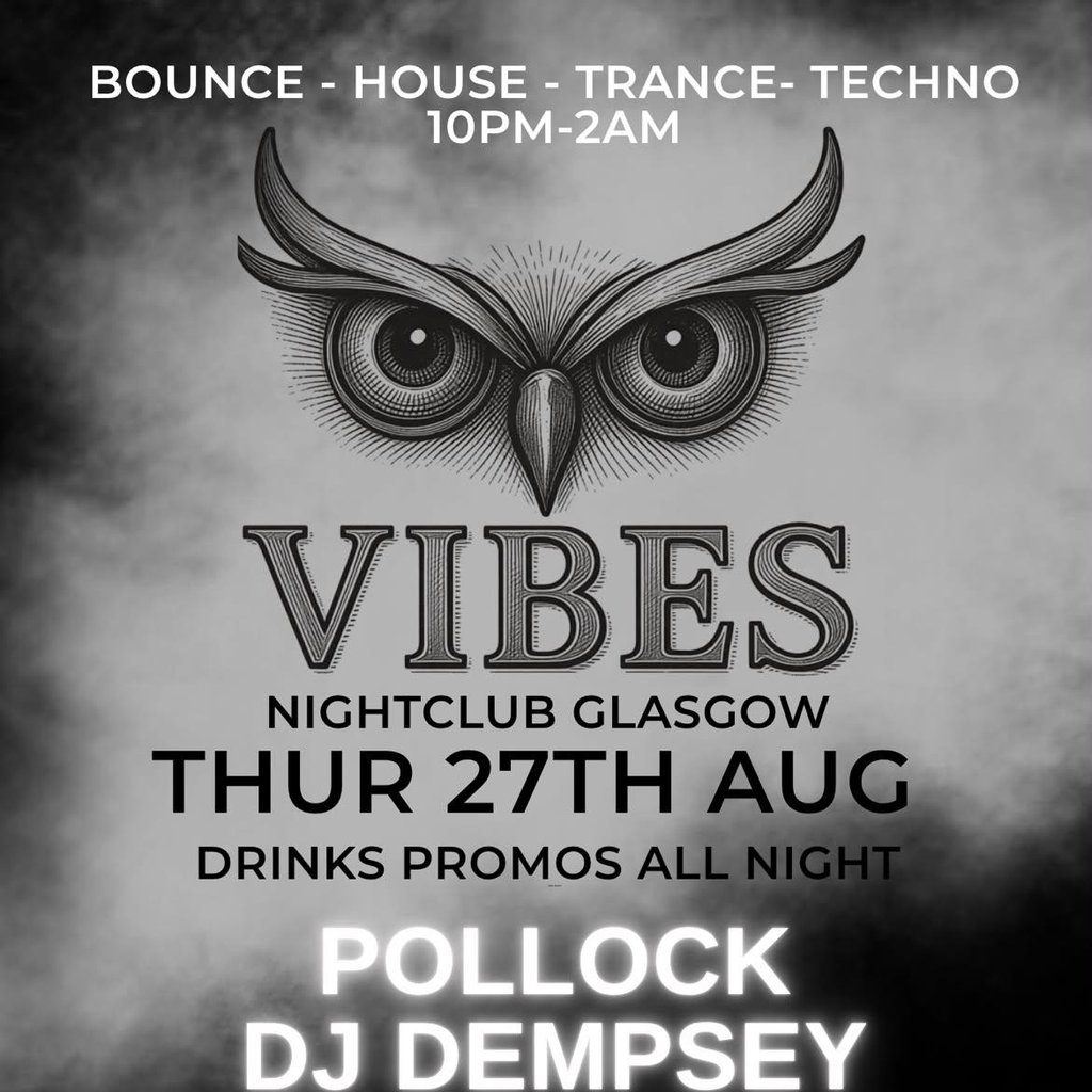 Vibes Thursdays Bounce, Techno & Trance