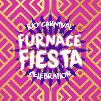 Furnace Fiesta - Rio Carnival at Camp And Furnace