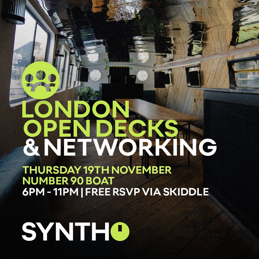 SYNTHO Open Decks & Networking | Number 90 Boat London