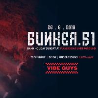 Vibe Guys x Bunker: 51