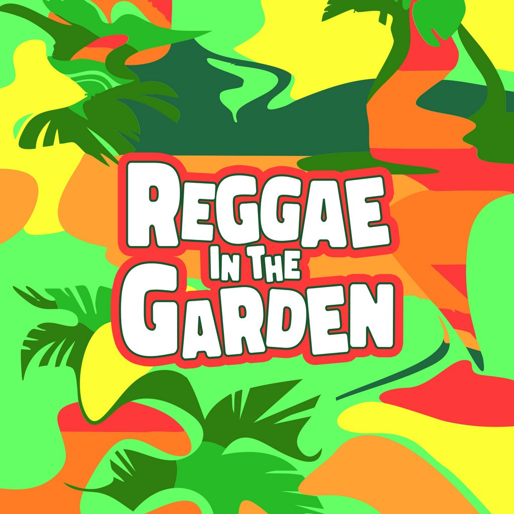 Reggae in the Garden