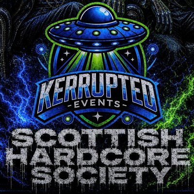 Kerrupted Presents : The Scottish Hardcore Society