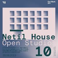Netil House OPEN STUDIOS 2019 | EAT WORK ART 10th Anniversary