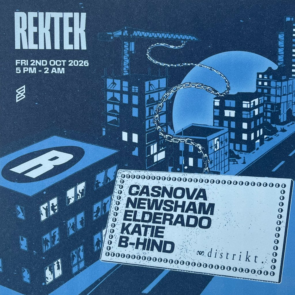 RekTek Presents Casnova at Distrikt, Leeds