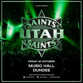 Utah Saints - Music Hall, Dundee