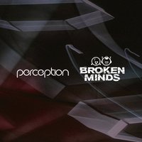 Perception meets Broken Minds