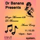 Dr Banana presents: Dr Banana b2b Sonja Moonear Event Title Pic