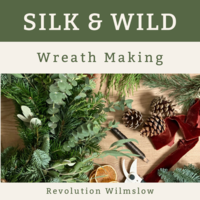Wreath Making at Revolution Wilmslow
