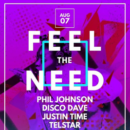 Feel The Need All-Dayer with music from Telstar & many more...