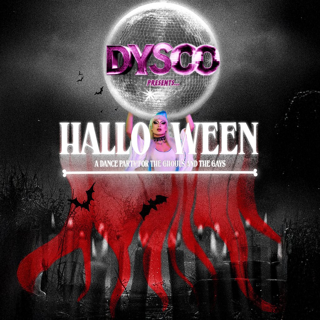 HALLOWEEN DISCOTHEQUE hosted by Drag Queens @ DysCo, Liverpool