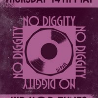 NO DIGGITY  - Free Entry at Vault 17