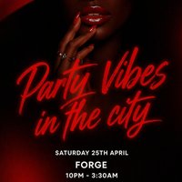 Party Vibes In The City (£5 B4 Midnight With A Ticket)