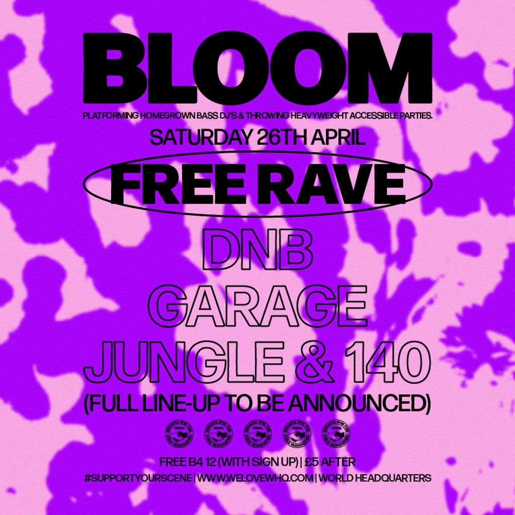 BLOOM - Free Rave PART 8 at World Headquarters | 26 April 2025 | Drum ...