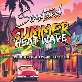 Sensational: Summer Heatwave
