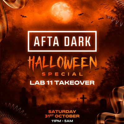 AFTA DARK Halloween (After Party) - Sat 31st Oct