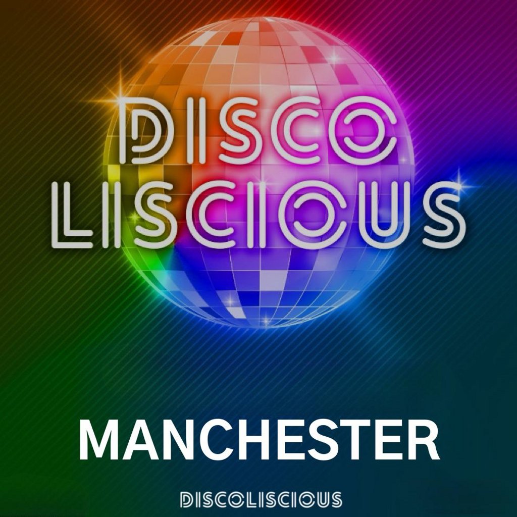 Discoliscious Manchester