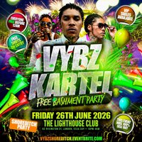 Vybz Kartel - Free Bashment Party - Everyone Free Before 12AM at The Lighthouse Bar And Club
